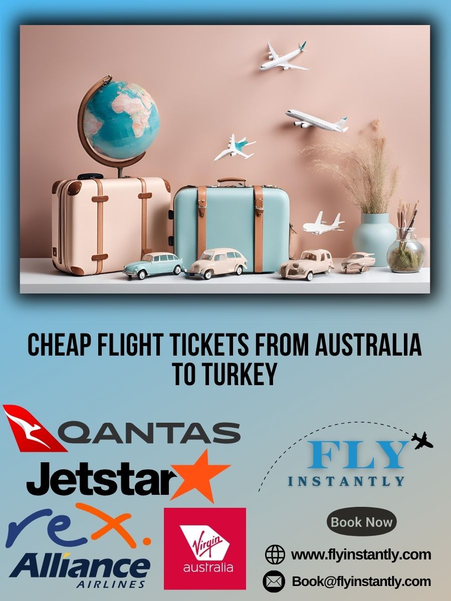 Discounted Airfare and Affordable Flight Deals from Australia to Turkey