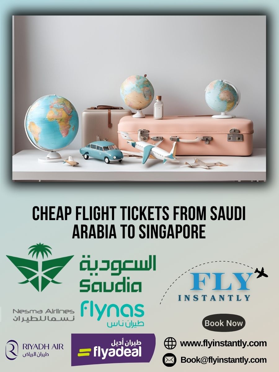Discounted Airfare and Affordable Flight Deals from Saudi Arabia to Singapore