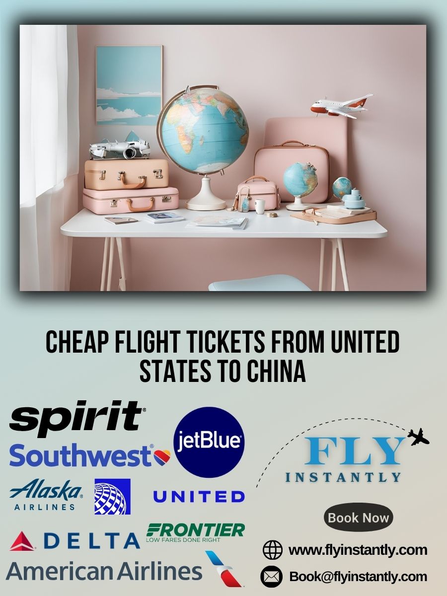 Discounted Airfare and Affordable Flight Deals from United States to China