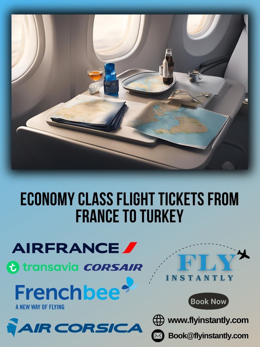 Book Economy Flights from France to Turkey Easily