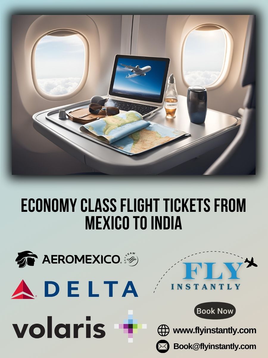 Book Economy Flights from Mexico to India Easily