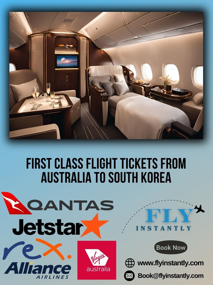 Looking for First Class Flight Tickets from Australia to South Korea?