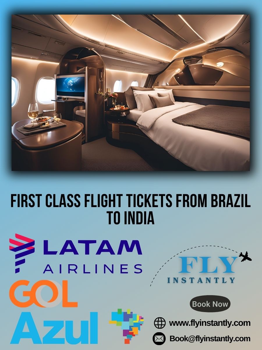 Looking for First Class Flight Tickets from Brazil to India?