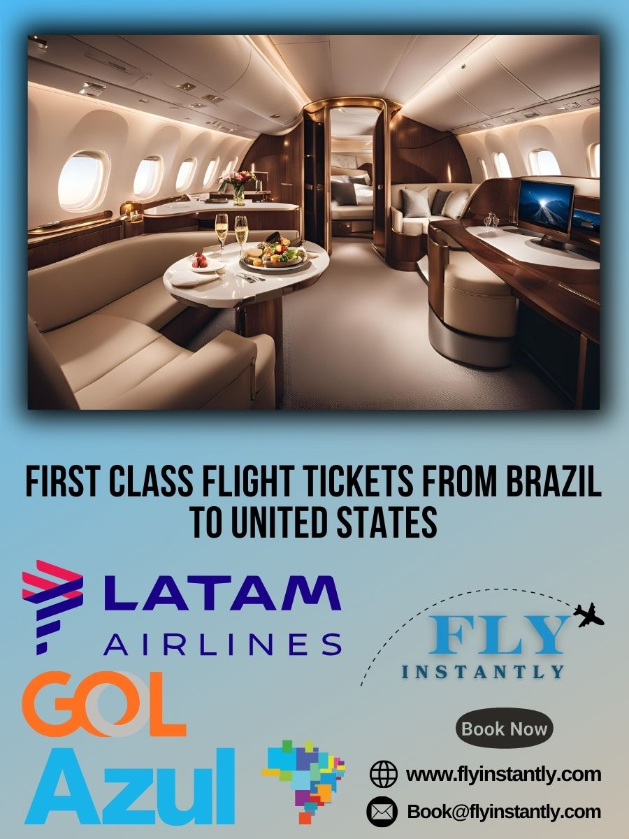 Looking for First Class Flight Tickets from Brazil to United States?
