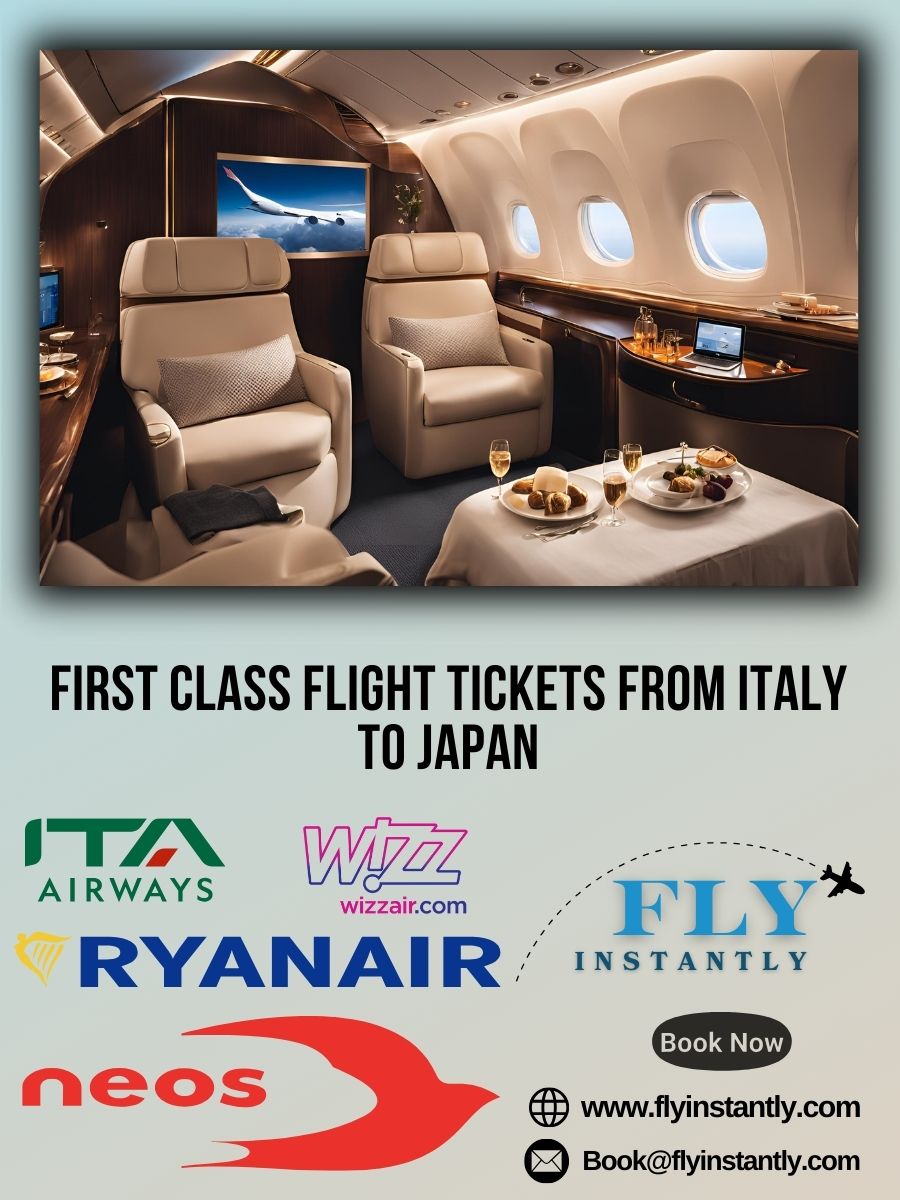 Looking for First Class Flight Tickets from Italy to Japan?