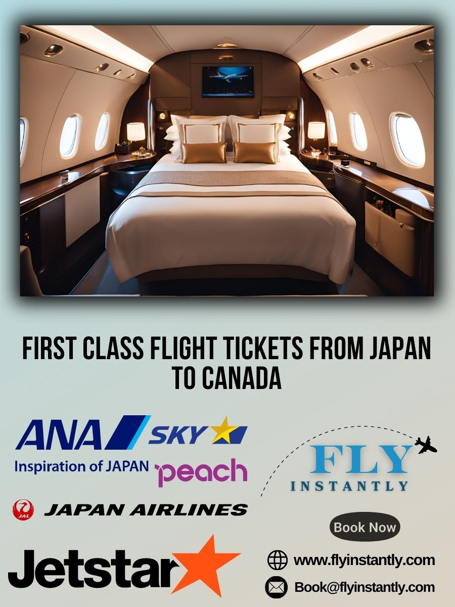 Looking for First Class Flight Tickets from Japan to Canada?