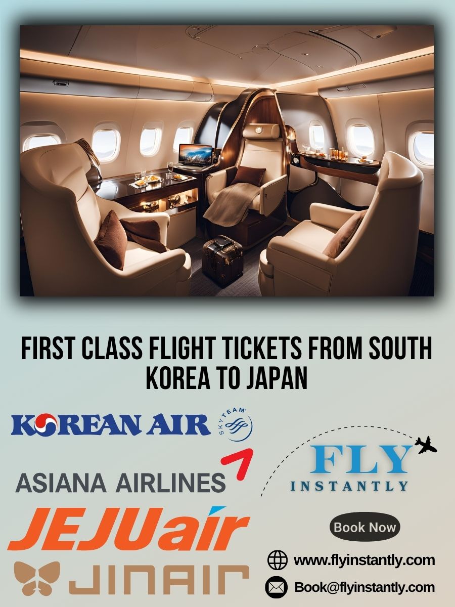 Looking for First Class Flight Tickets from South Korea to Japan?