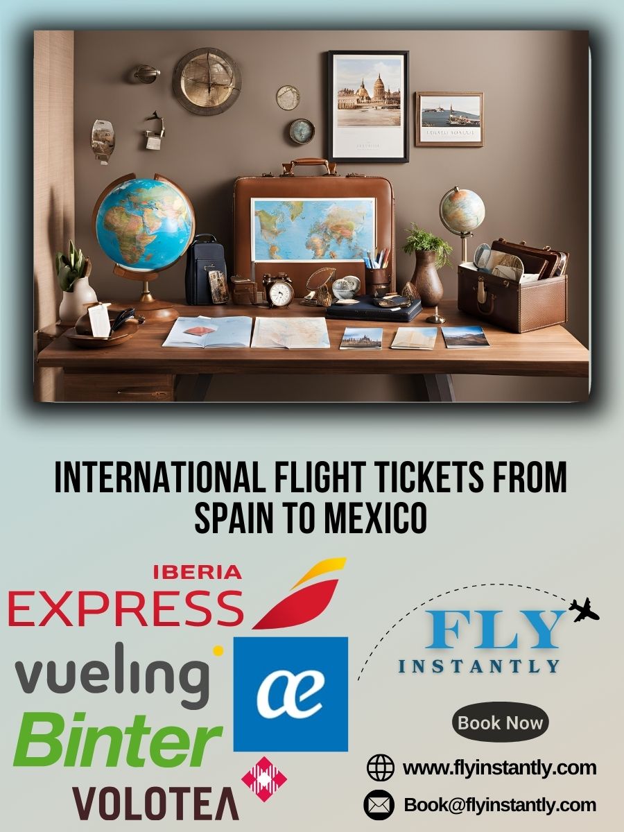Spain to Mexico Flight Tickets Offers