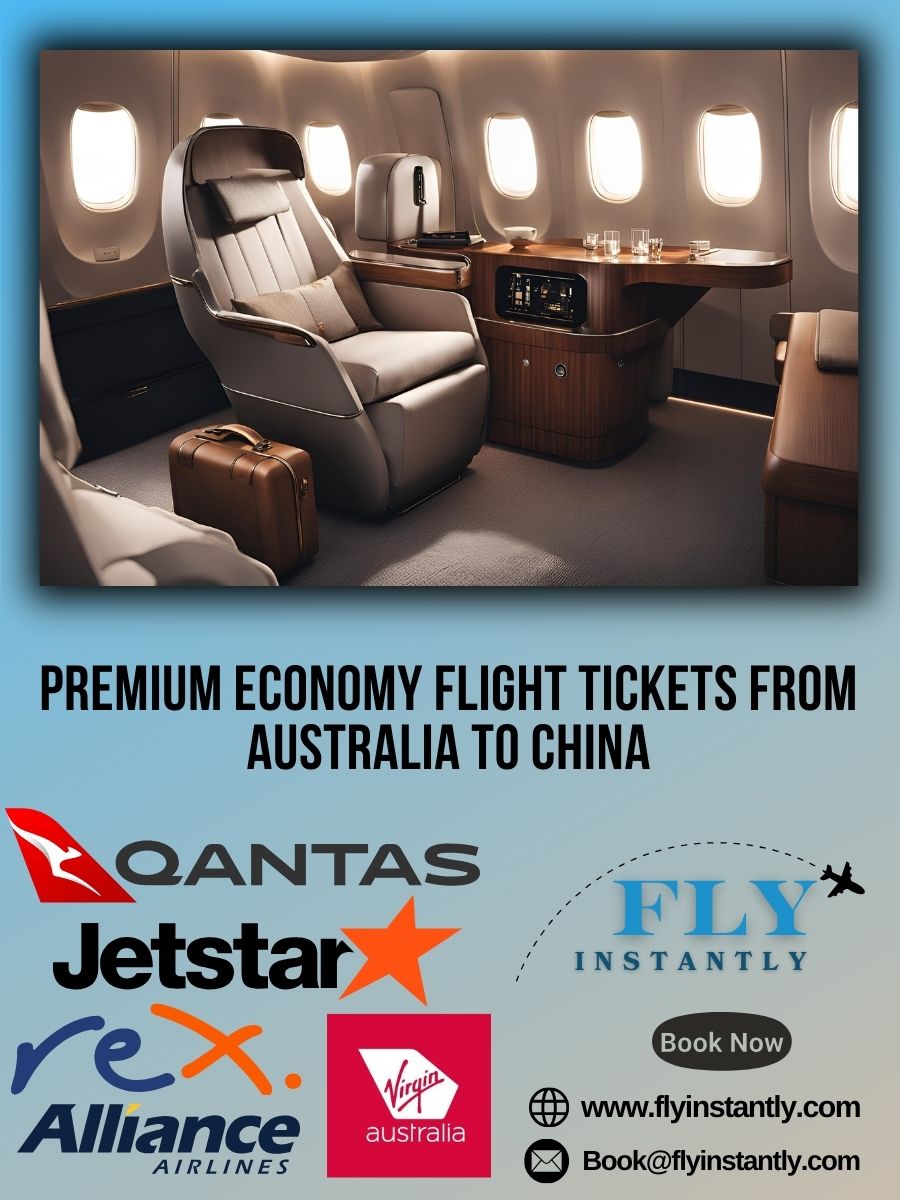 Premium Economy Flight Experiences from Australia to China 
