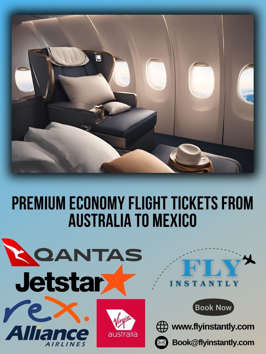 Premium Economy Flight Experiences from Australia to Mexico 