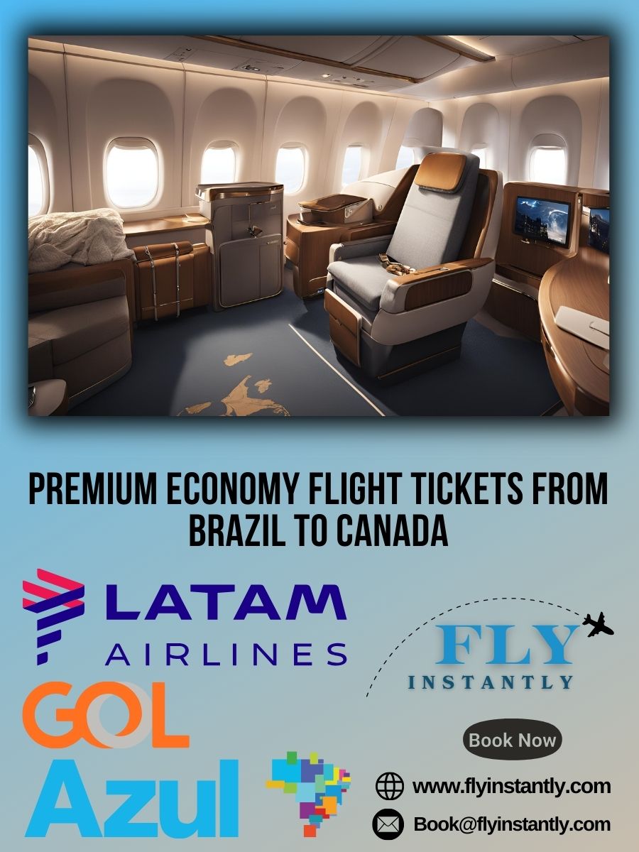 Premium Economy Flight Experiences from Brazil to Canada 