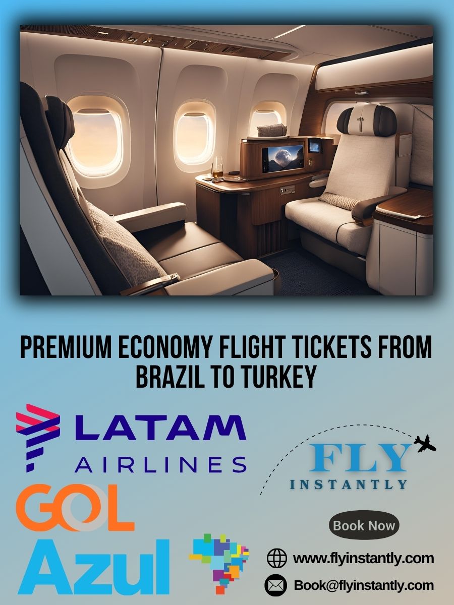 Premium Economy Flight Experiences from Brazil to Turkey 