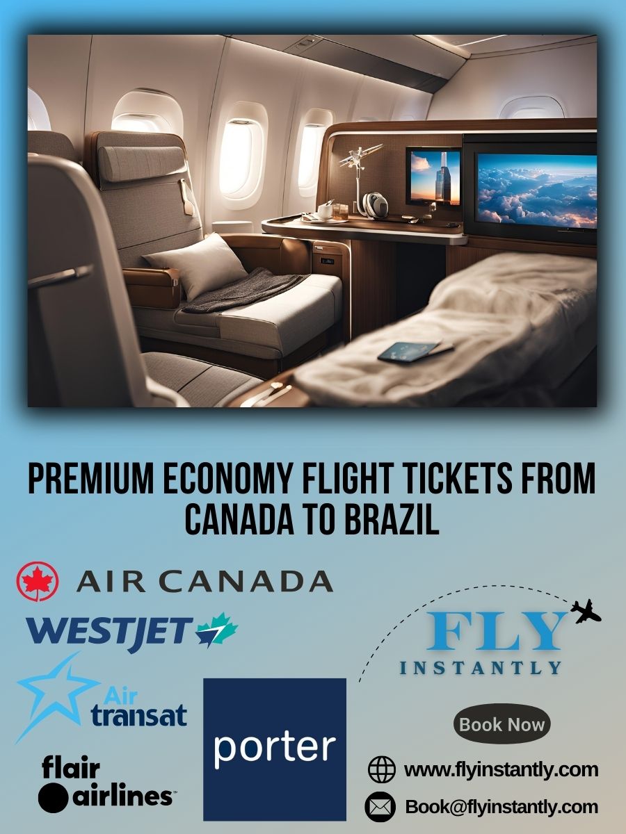 Premium Economy Flight Experiences from Canada to Brazil 