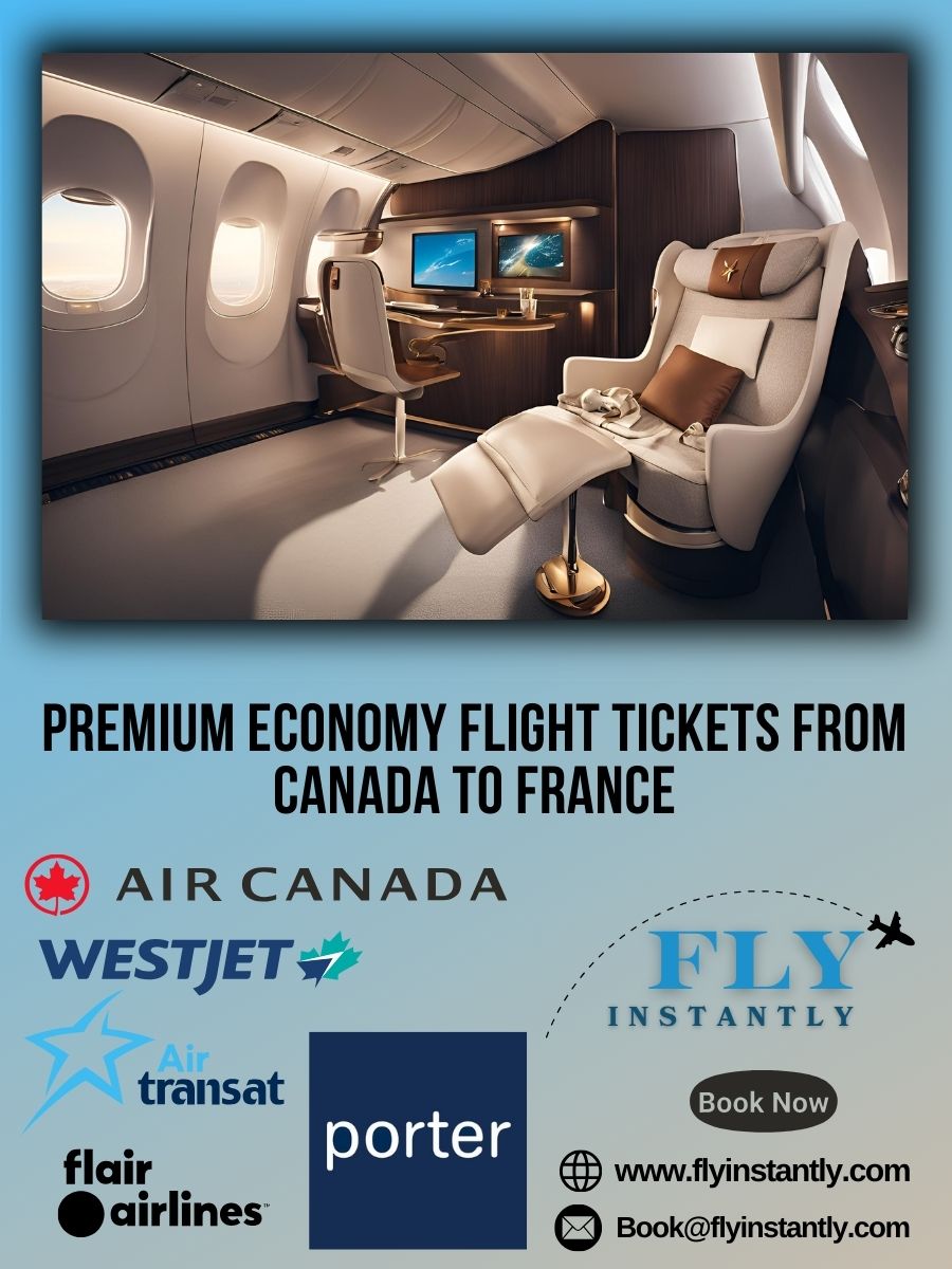 Premium Economy Flight Experiences from Canada to France 