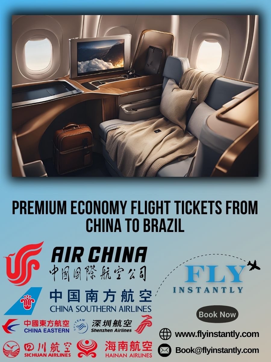 Premium Economy Flight Experiences from China to Brazil 