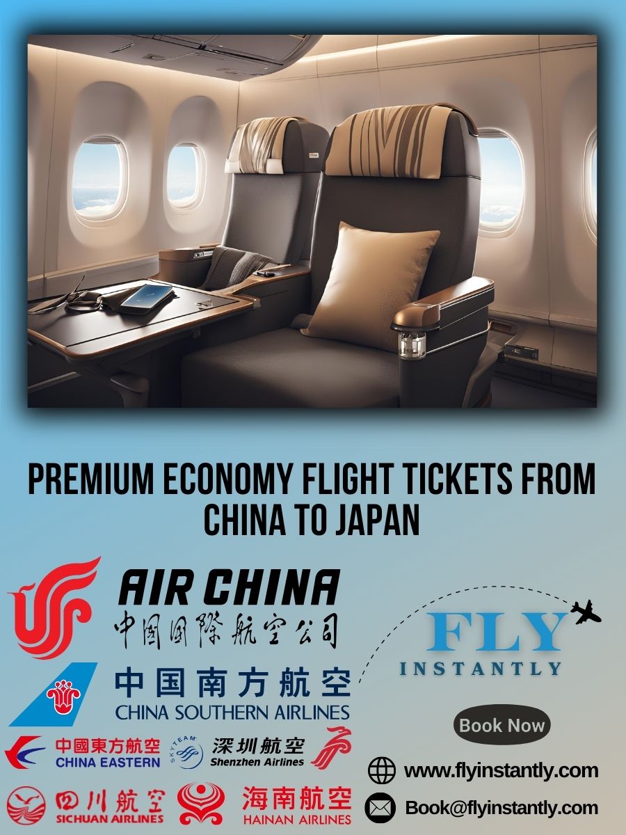 Premium Economy Flight Experiences from China to Japan 