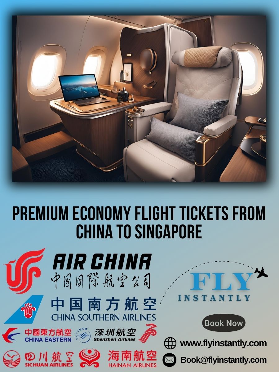 Premium Economy Flight Experiences from China to Singapore 
