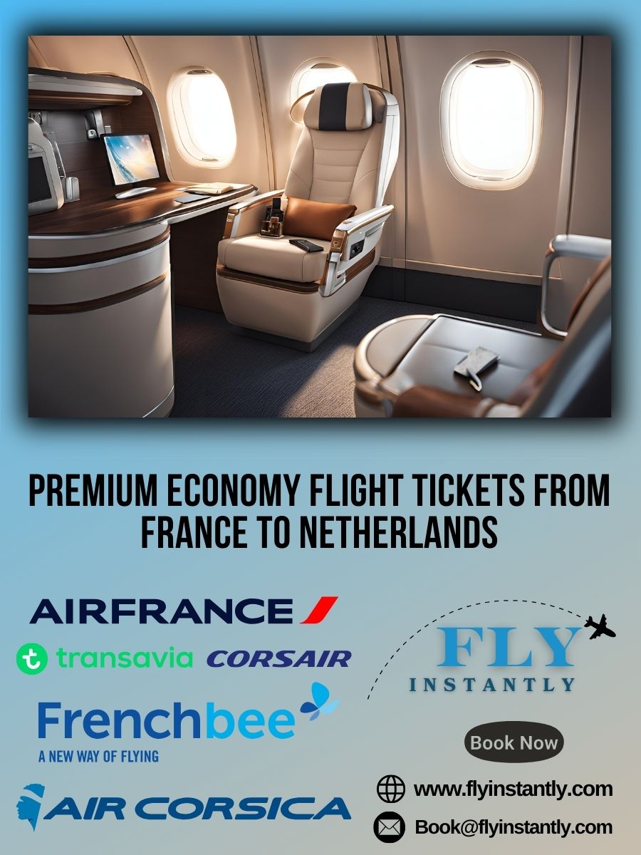 Premium Economy Flight Experiences from France to Netherlands 