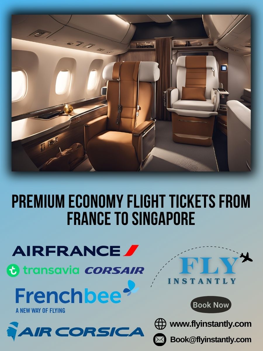 Premium Economy Flight Experiences from France to Singapore 
