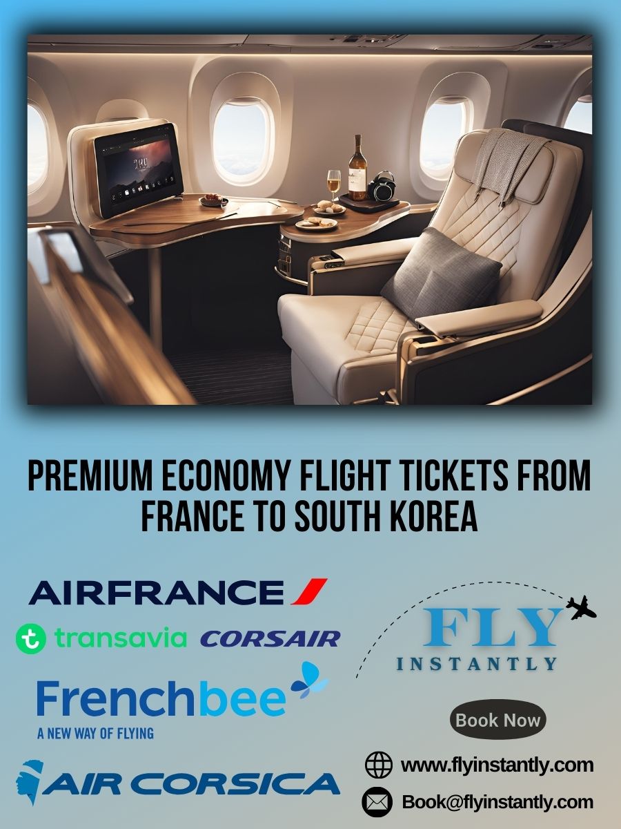 Premium Economy Flight Experiences from France to South Korea 