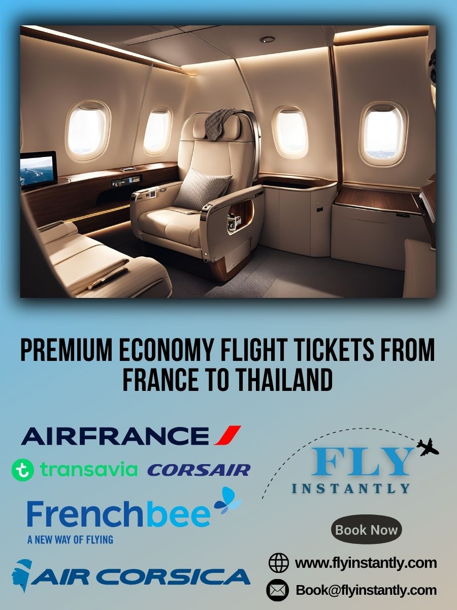 Premium Economy Flight Experiences from France to Thailand 