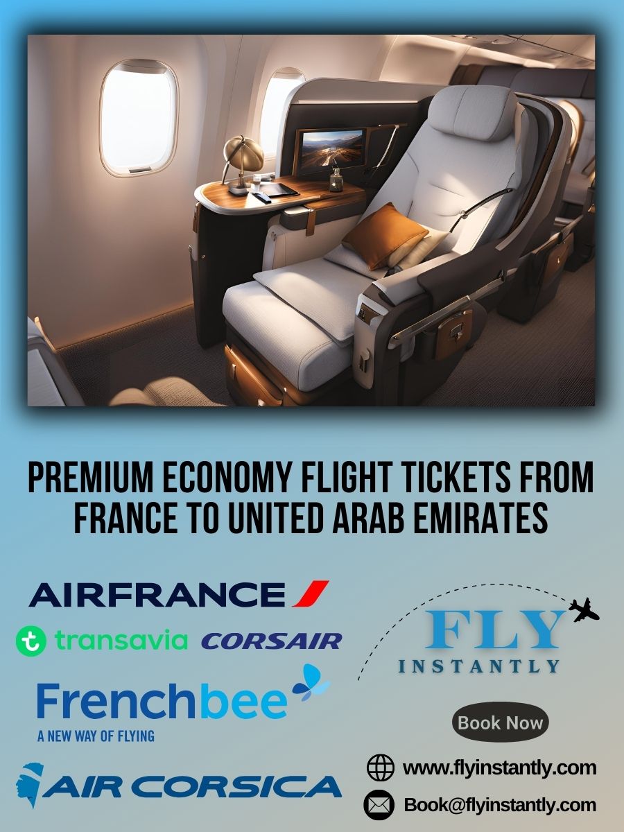 Premium Economy Flight Experiences from France to United Arab Emirates 