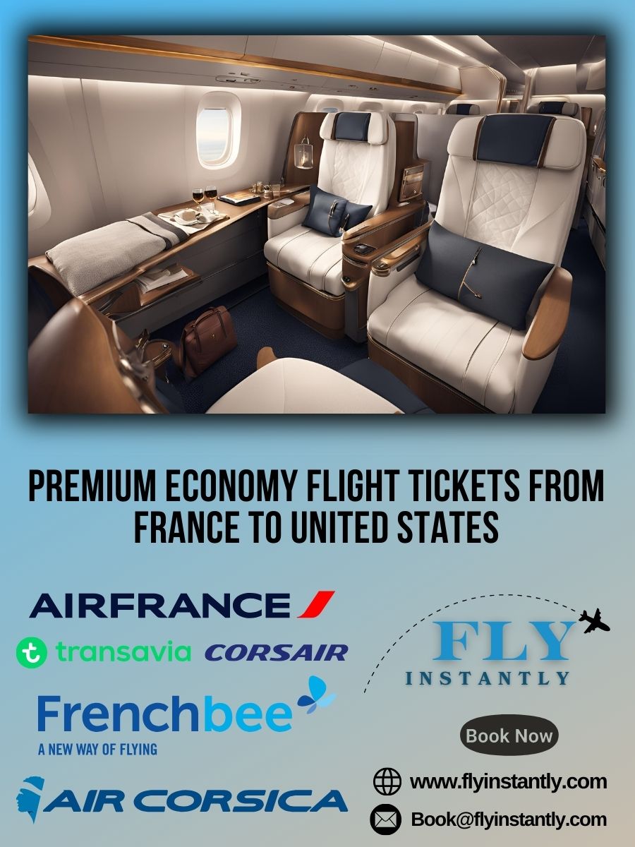 Premium Economy Flight Experiences from France to United States 