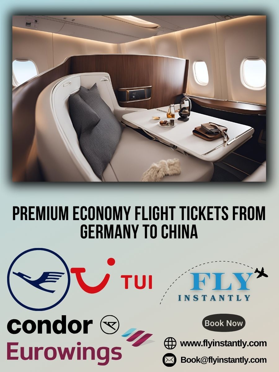 Premium Economy Flight Experiences from Germany to China 