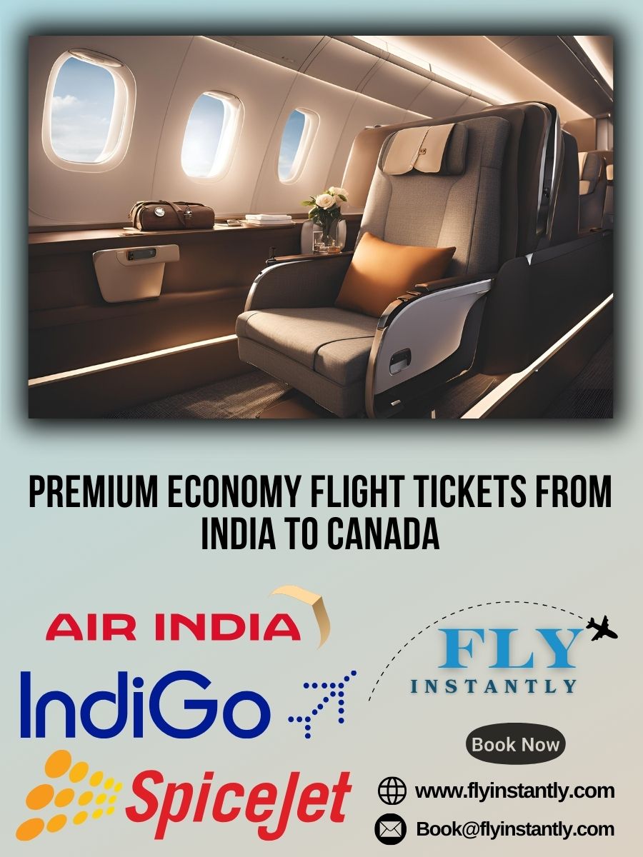 Premium Economy Flight Experiences from India to Canada 