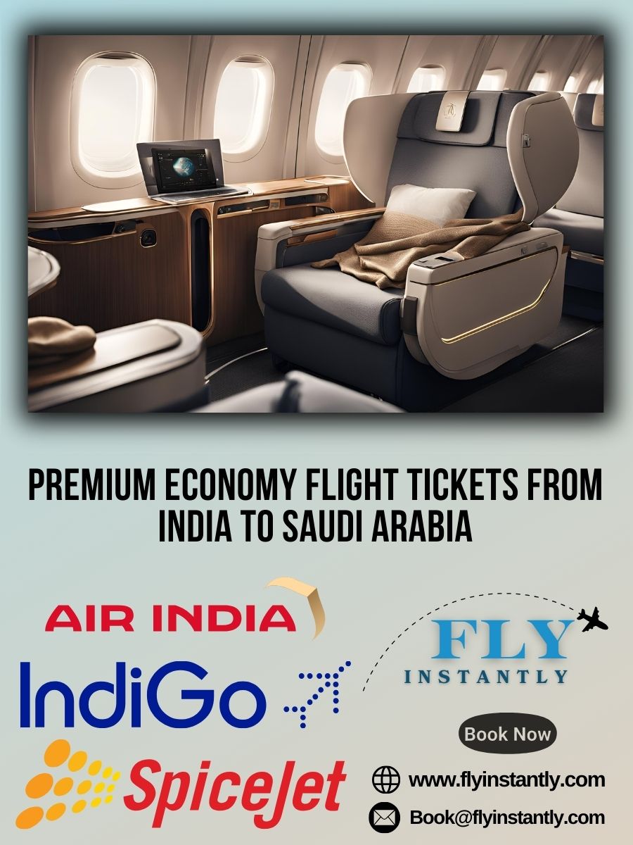 Premium Economy Flight Experiences from India to Saudi Arabia 