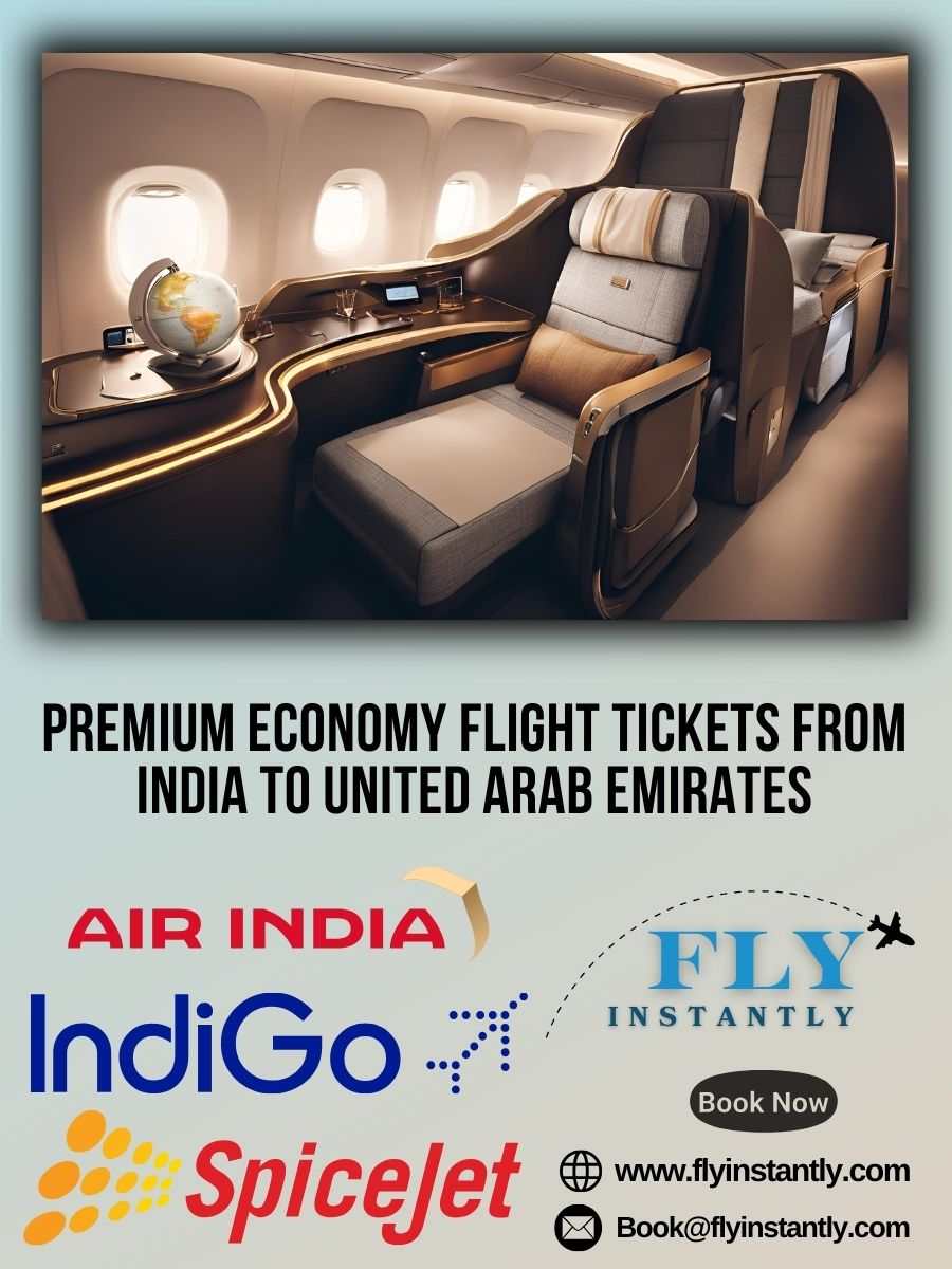 Premium Economy Flight Experiences from India to United Arab Emirates 
