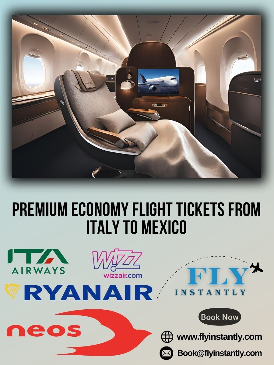 Premium Economy Flight Experiences from Italy to Mexico 