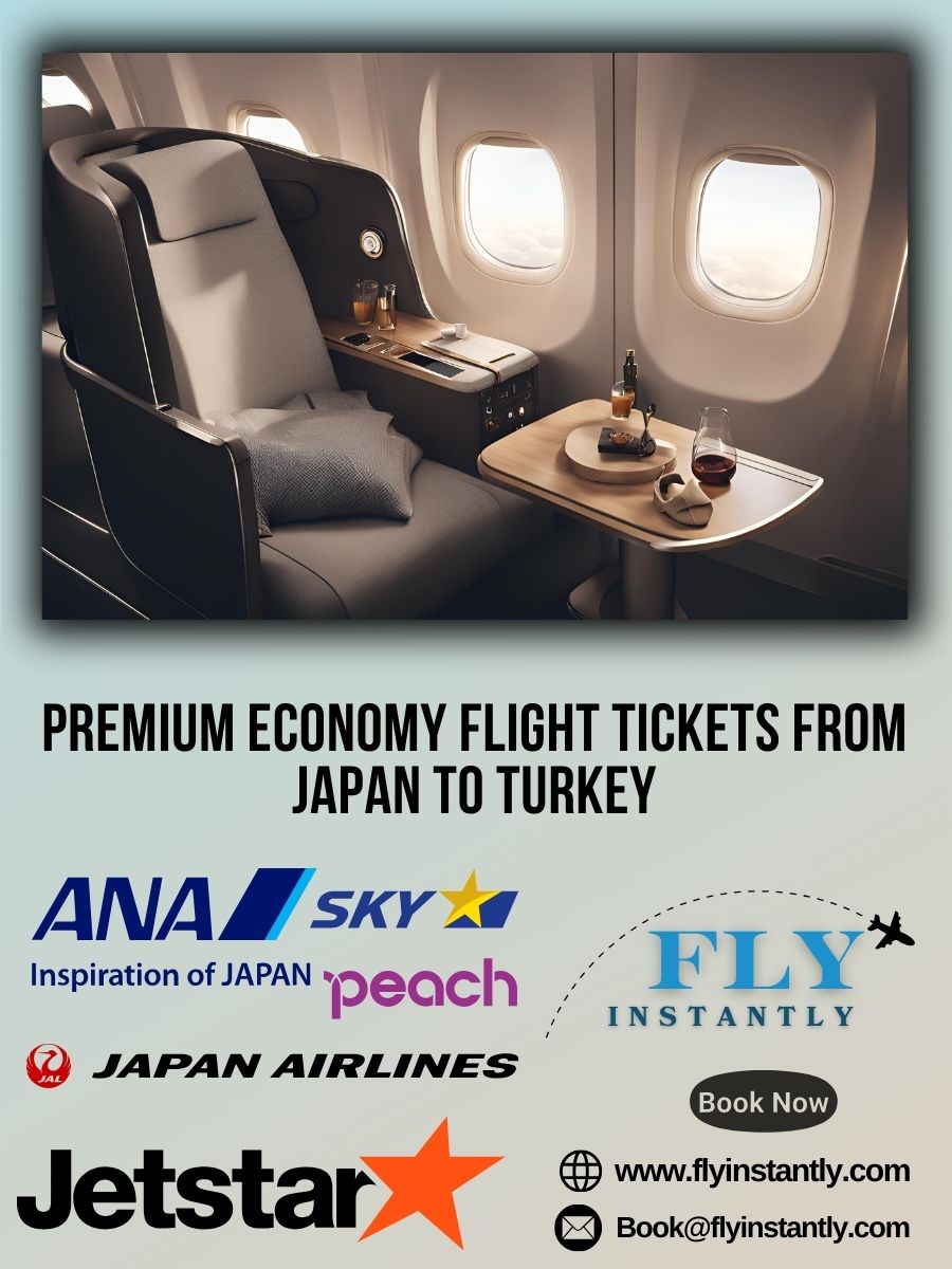 Premium Economy Flight Experiences from Japan to Turkey 