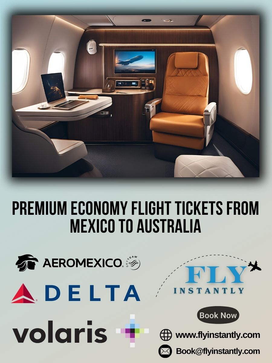 Premium Economy Flight Experiences from Mexico to Australia 