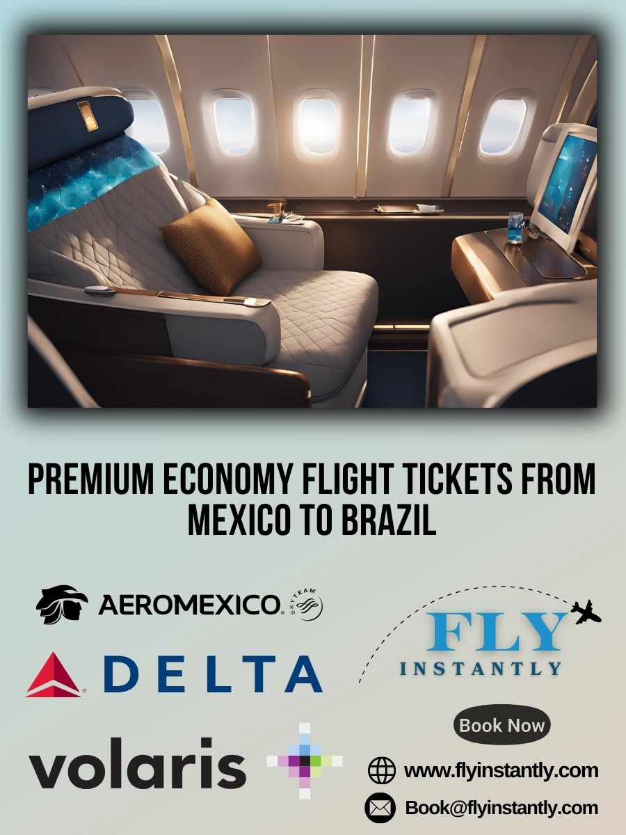 Premium Economy Flight Experiences from Mexico to Brazil 