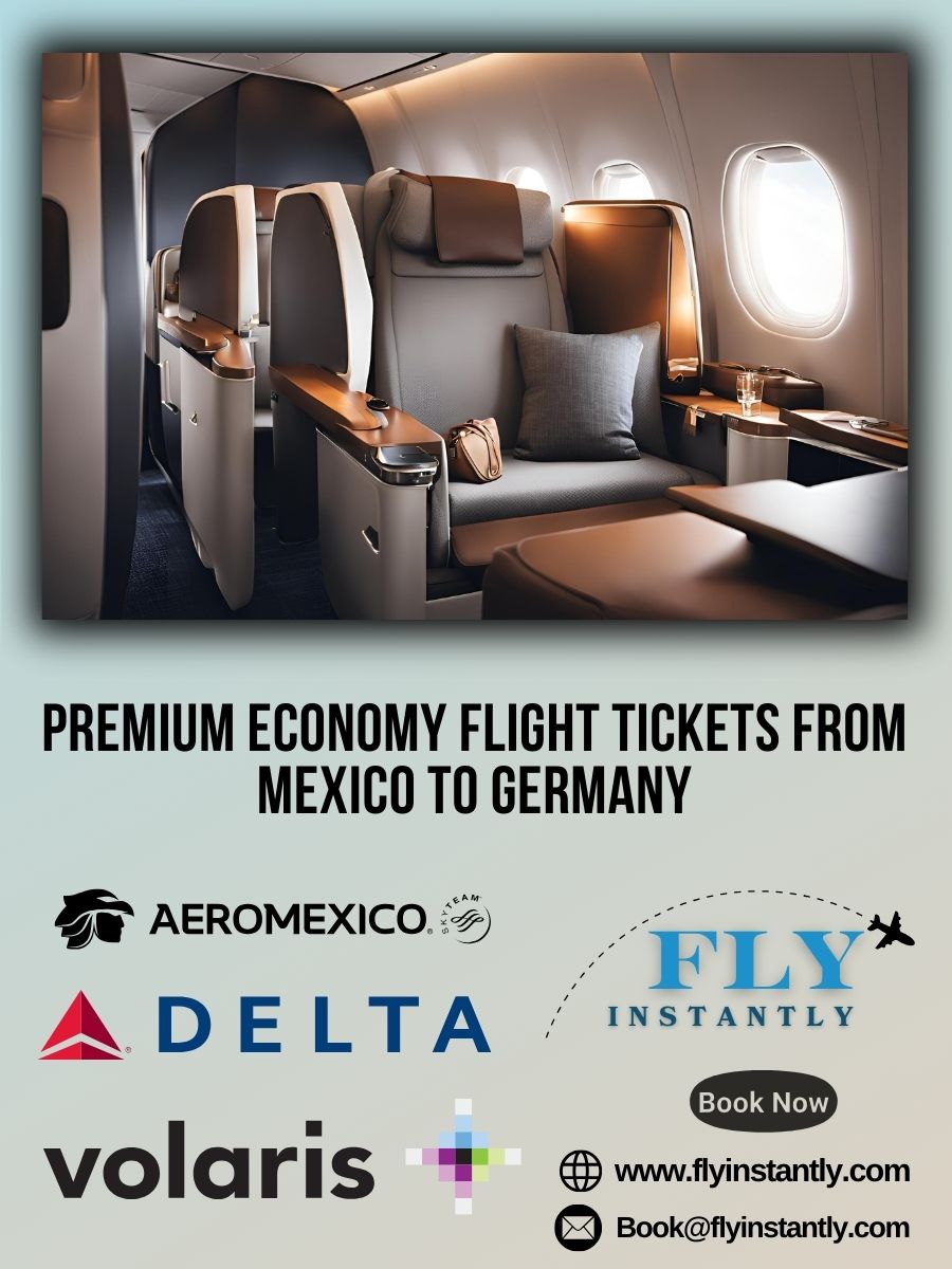 Premium Economy Flight Experiences from Mexico to Germany 