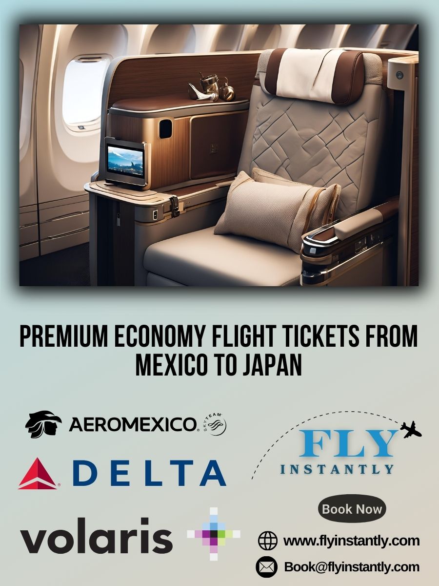 Premium Economy Flight Experiences from Mexico to Japan 