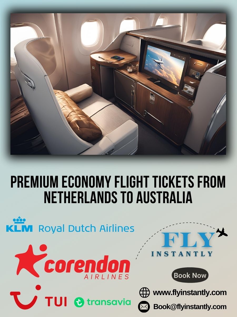 Premium Economy Flight Experiences from Netherlands to Australia 