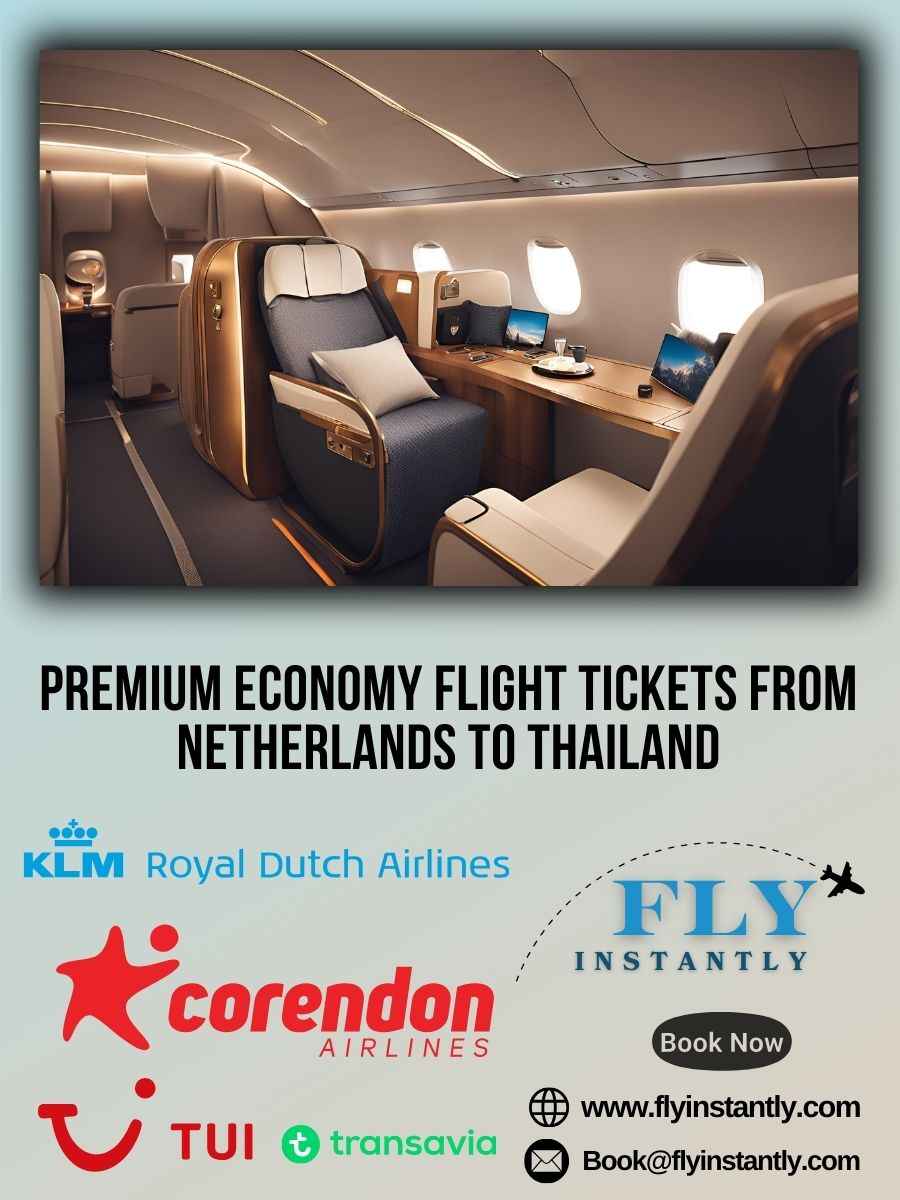 Premium Economy Flight Experiences from Netherlands to Thailand 