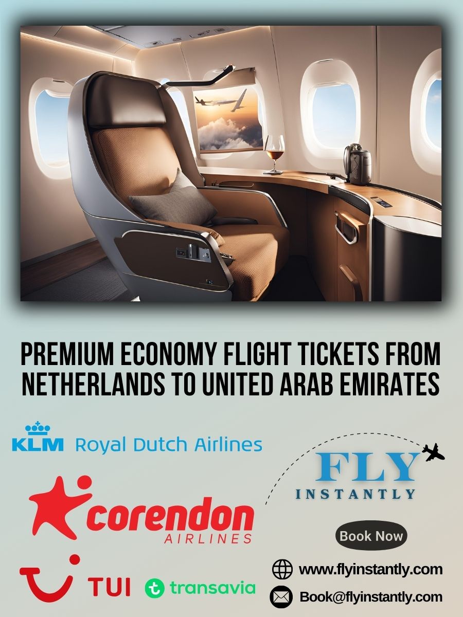 Premium Economy Flight Experiences from Netherlands to United Arab Emirates 