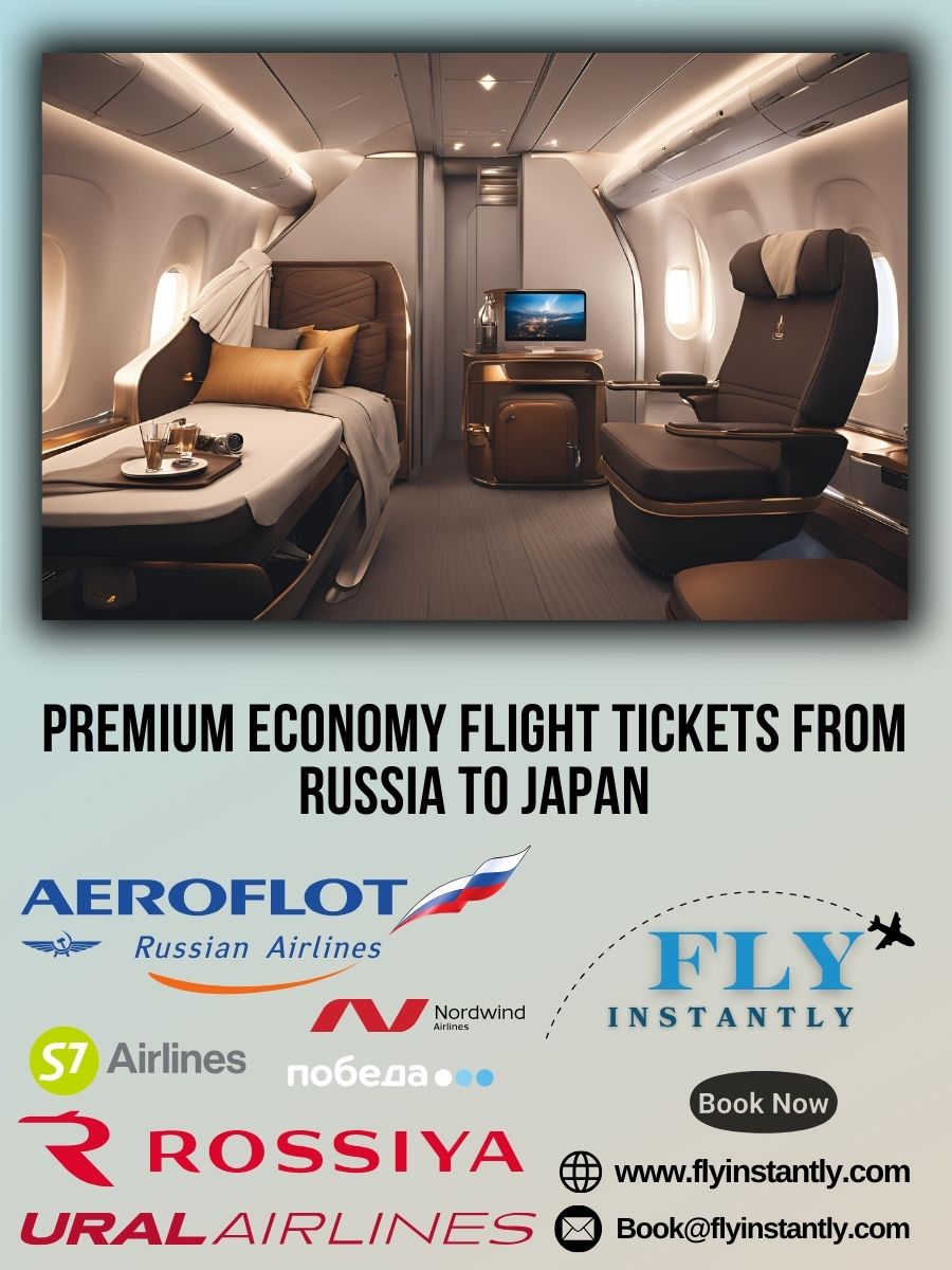 Premium Economy Flight Experiences from Russia to Japan 