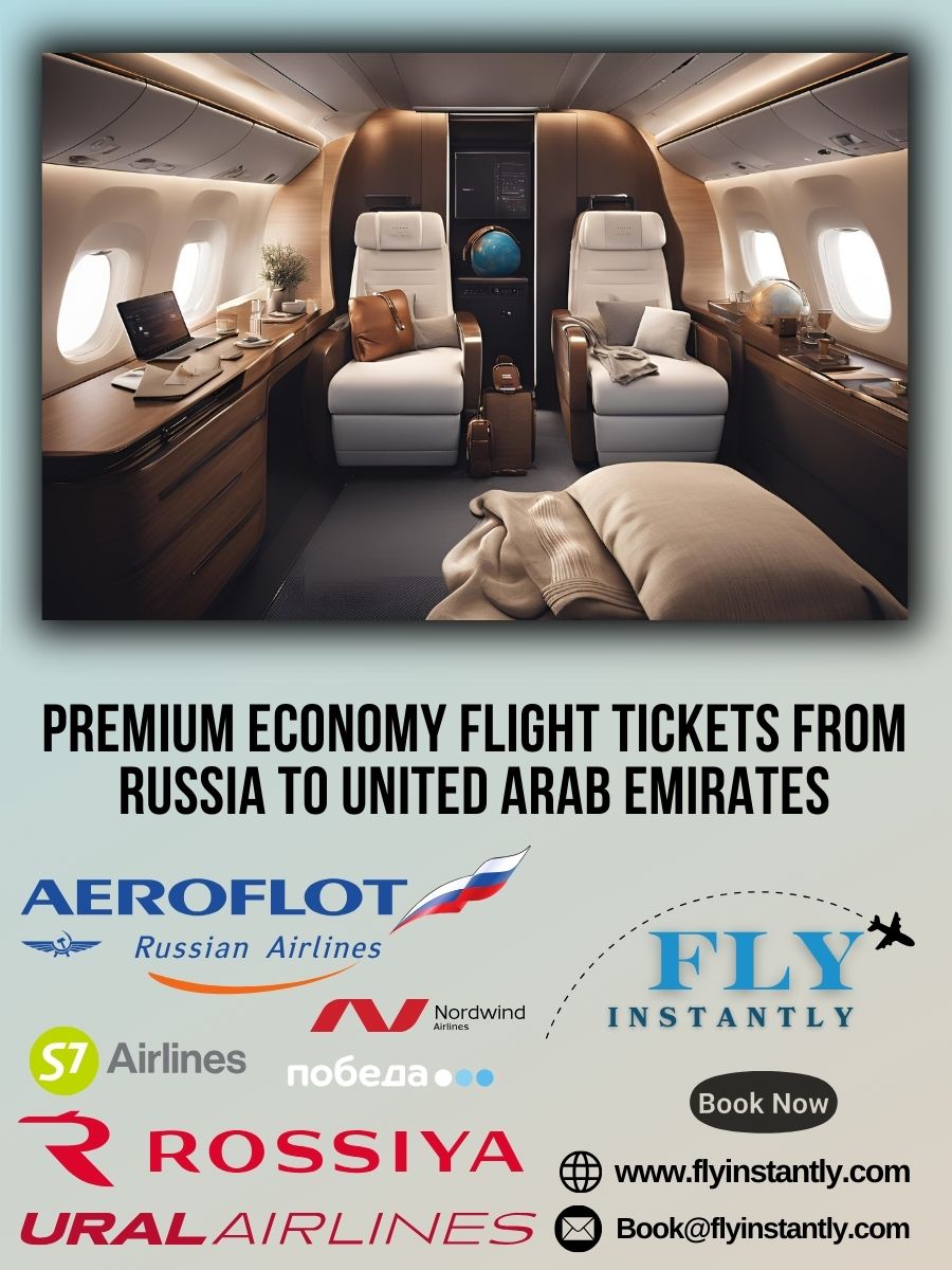 Premium Economy Flight Experiences from Russia to United Arab Emirates 