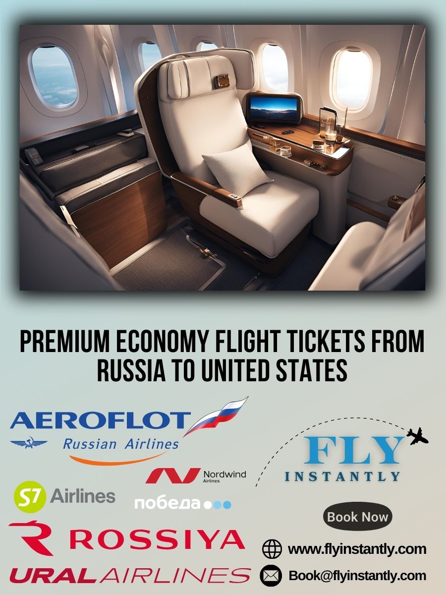 Premium Economy Flight Experiences from Russia to United States 