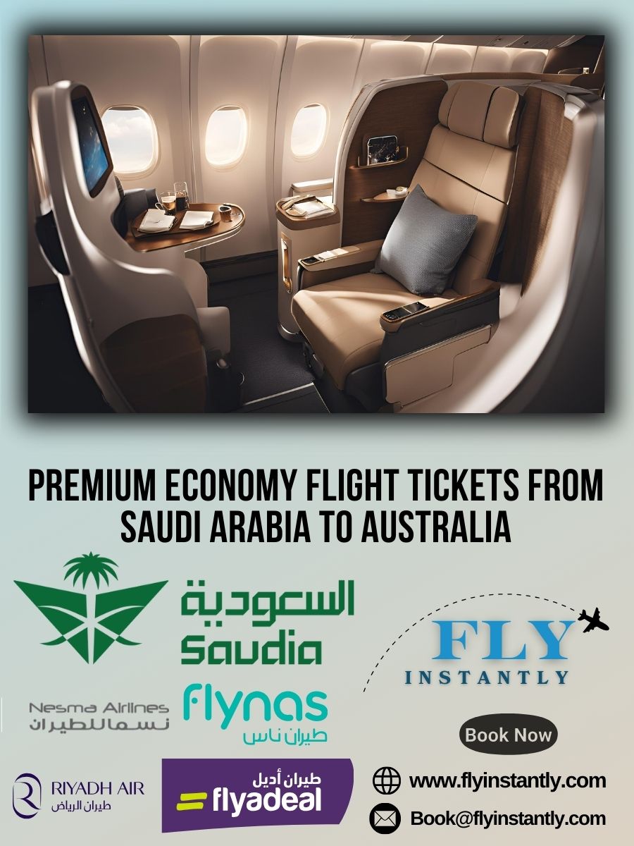 Premium Economy Flight Experiences from Saudi Arabia to Australia 