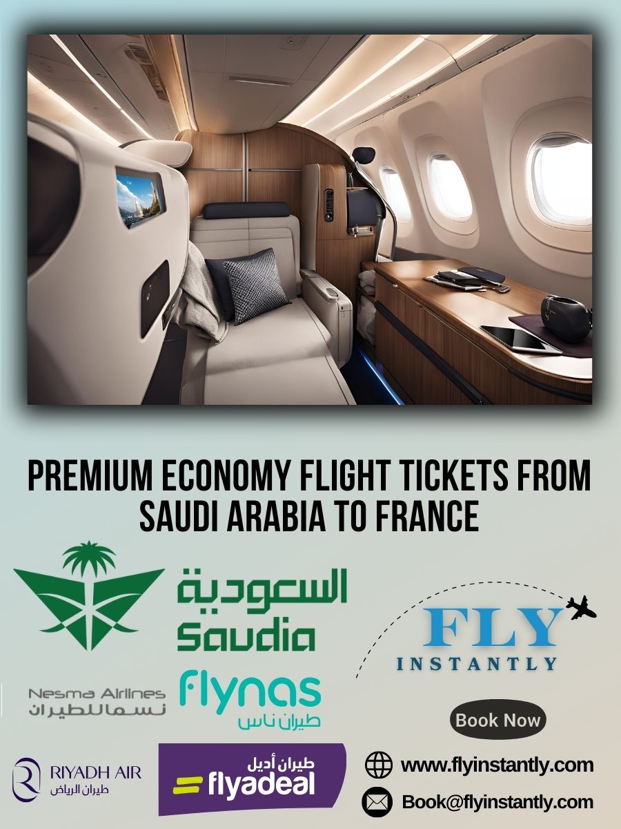 Premium Economy Flight Experiences from Saudi Arabia to France 