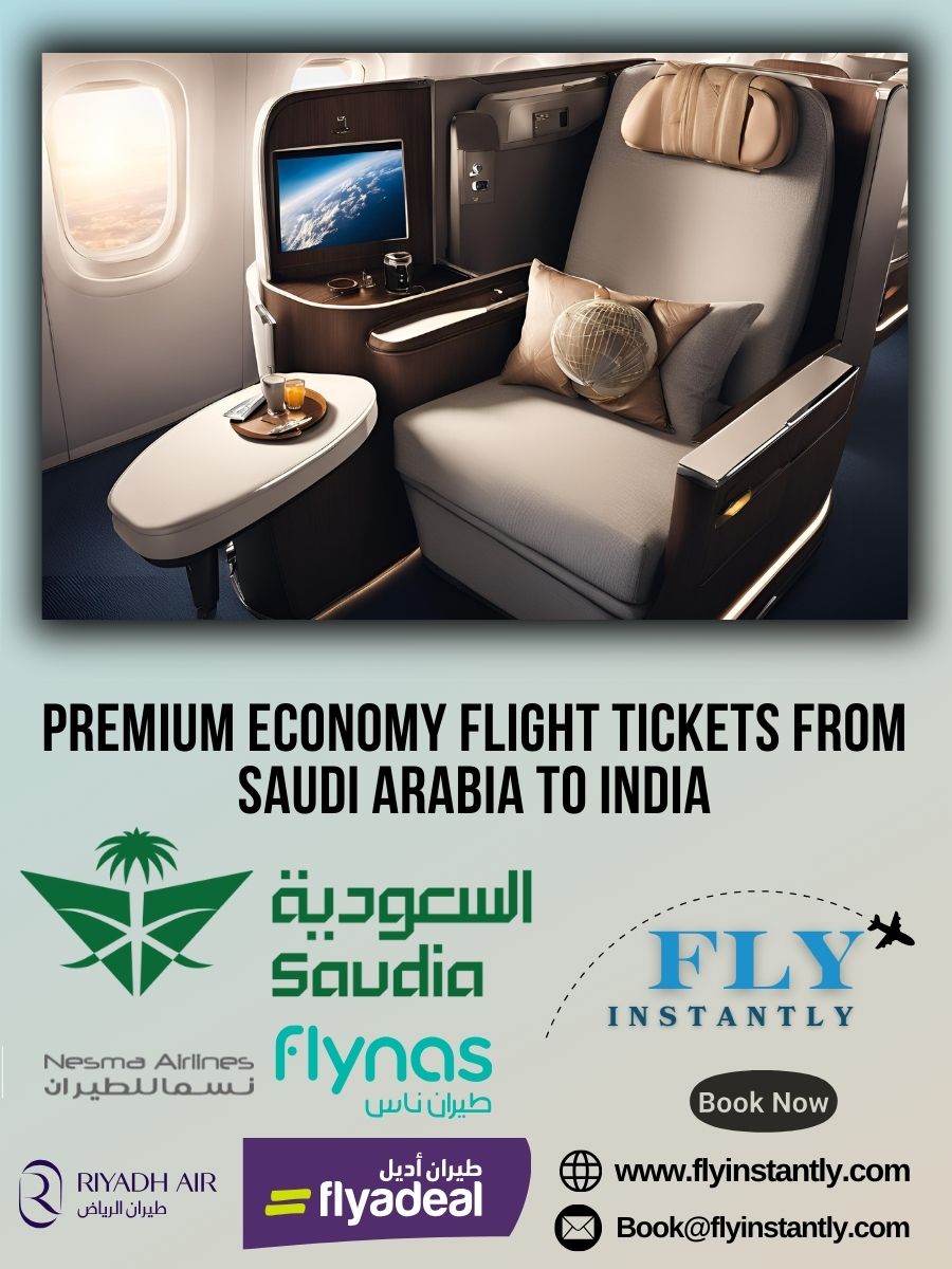 Premium Economy Flight Experiences from Saudi Arabia to India 