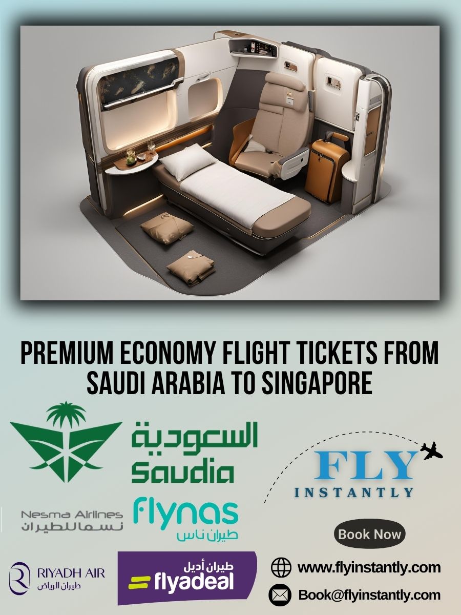 Premium Economy Flight Experiences from Saudi Arabia to Singapore 