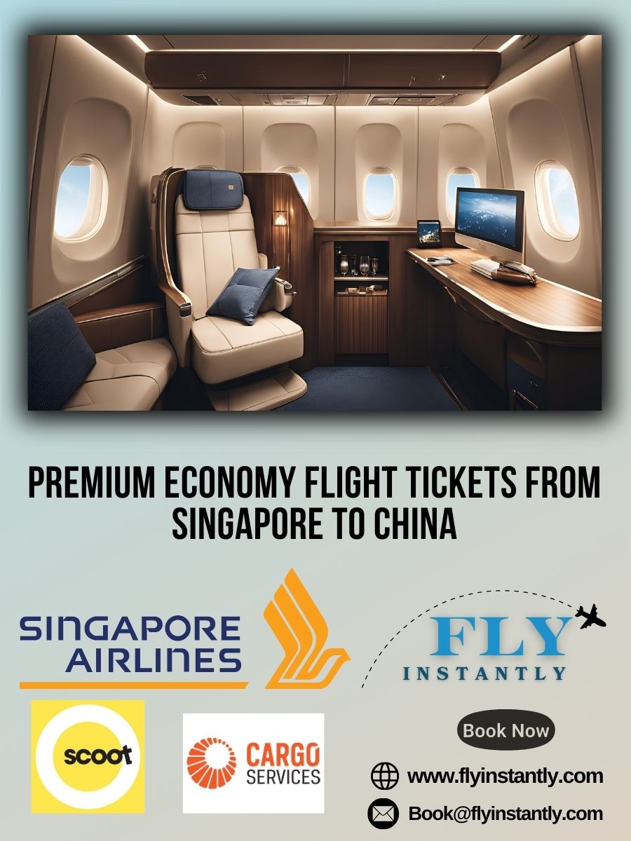 Premium Economy Flight Experiences from Singapore to China 