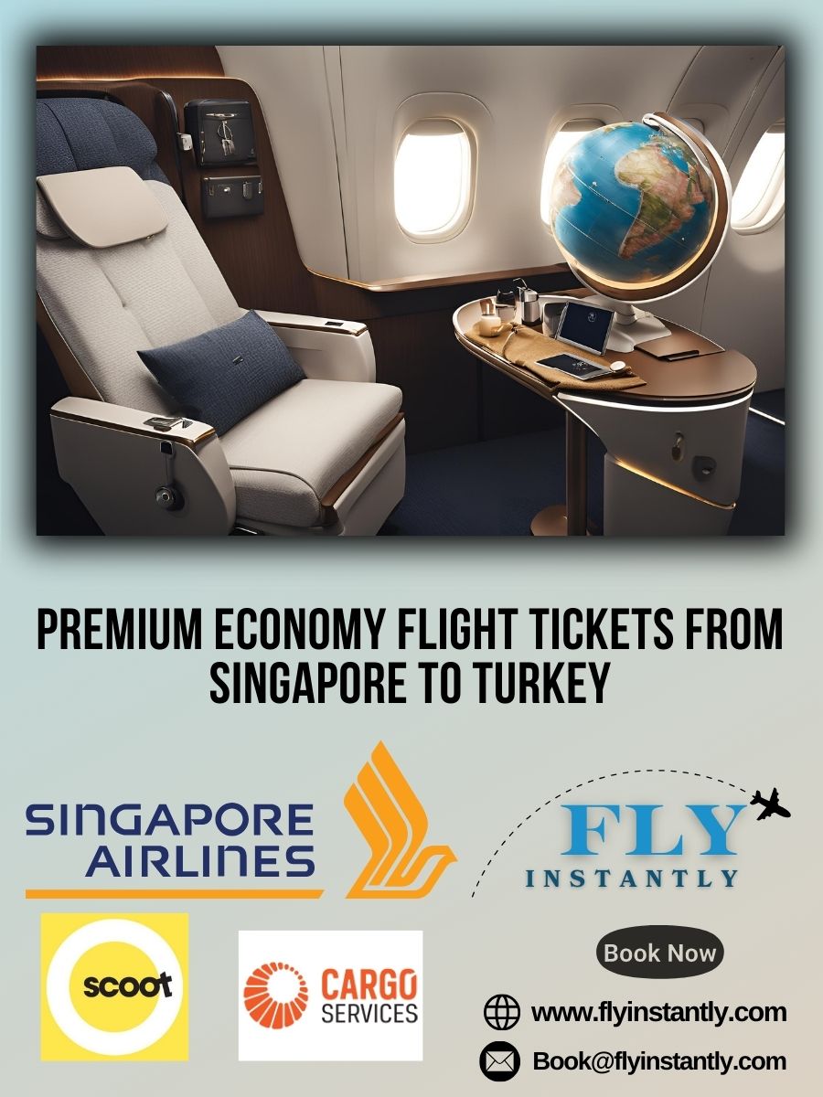 Premium Economy Flight Experiences from Singapore to Turkey 