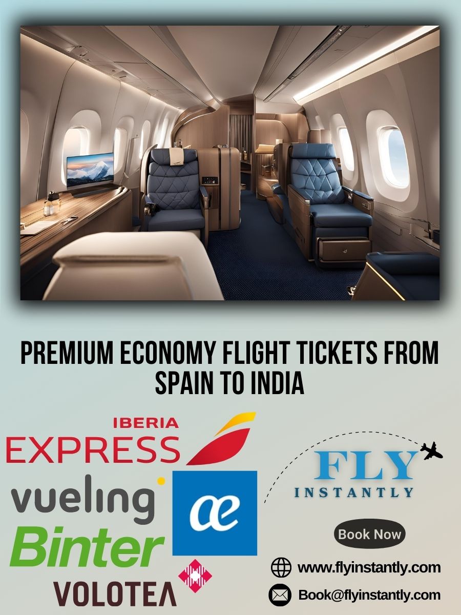 Premium Economy Flight Experiences from Spain to India 